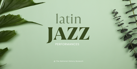 [4/19] Latin Jazz Performances @ National History Museum